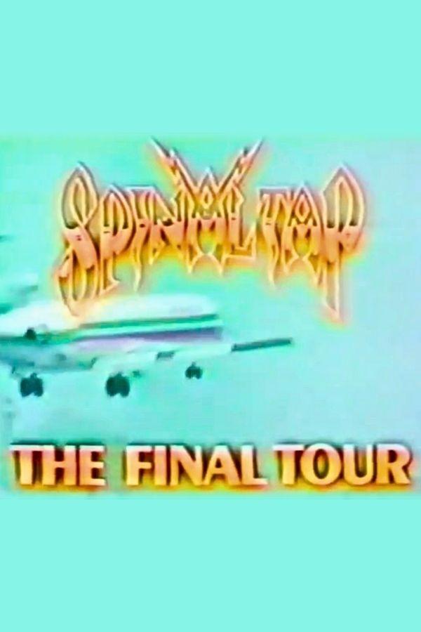 Постер Spinal Tap: The Final Tour